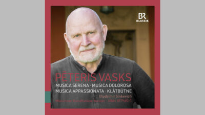 Cover CD Peteris Vasks II © BR-KLASSIK Label