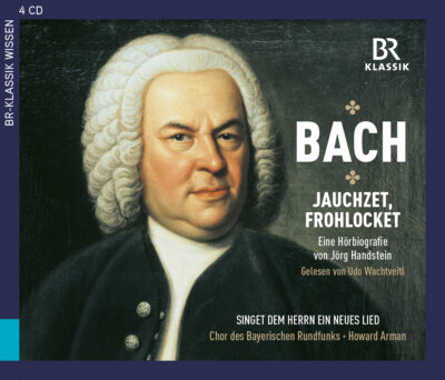 BR-KLASSIK Hörbiografie Johann Sebastian Bach © BR-KLASSIK Label