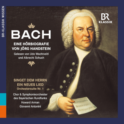 BR-KLASSIK Hörbiografie Johann Sebastian Bach © BR-KLASSIK Label